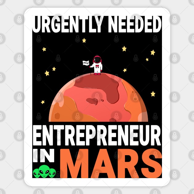 Entrepreneur Mars Lover Red Planet Design Quote Sticker by jeric020290